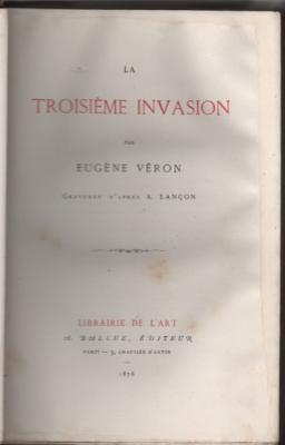La troisième Invasion, Eugène Véron, tome 1