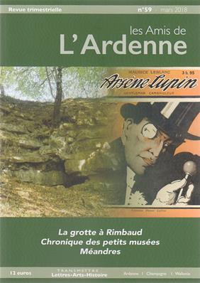 Les Amis de l'Ardenne N° 59 : La grotte à Rimbaud