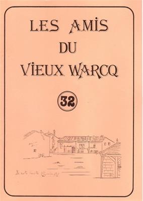 Les Amis du Vieux Warcq N° 32