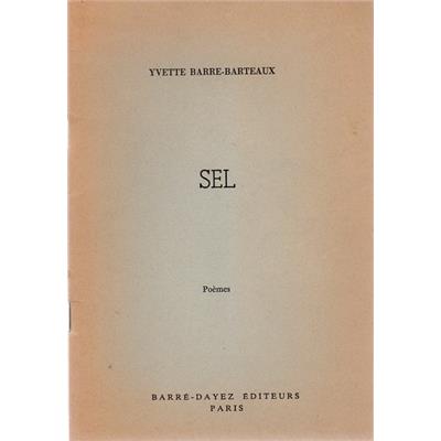 Sel, Yvette Barre-Barteaux