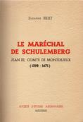 Le Maréchal de Schulemberg, comte de Montdejeux, Suzanne Briet