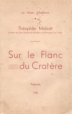 Sur le Flanc du cratère, Théophile Malicet