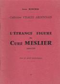 L'trange figure du Cur Meslier , Jean Marchal