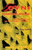 Ovni en Champagne Ardenne, Guy Capet