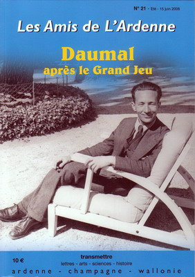 Les Amis de l'Ardenne N° 21: Daumal après le grand jeu