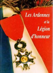 Les Ardennes et la Légion d'Honneur