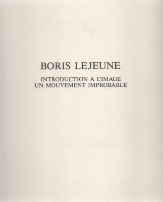 Boris Lejeune, Introduction à l'image