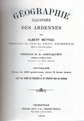 Géographie illustrée des Ardennnes , Albert Meyrac