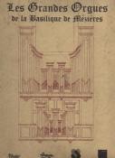 Les grandes orgues de la Basilique de Mézières