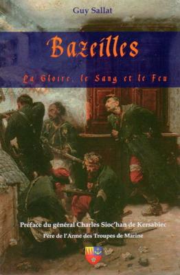 Bazeilles, La gloire, le Sang et le Feu, Guy Sallat