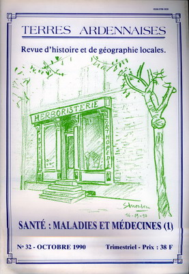 Terres Ardennaises N° 32 , maladies et médecines