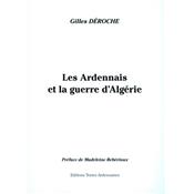 Les Ardennais et la guerre d'Algérie, Gilles Deroche