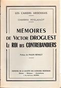 Mmoires de Victor Droguest le roi des contrebandiers