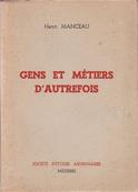 Gens et mtiers d'autrefois, Henri Manceau