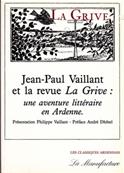Jean Paul Vaillant et la Revue La Grive