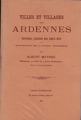 Villes et villages des Ardennes, Albert Meyrac