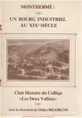 Monthermé : Un bourg industriel au XIXe siècle