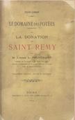 Le domaine des Potées ou la donation de Saint Remy, Abbé Péchenart