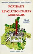 Portraits de Révolutionnaires Ardennais, Michel Benoit
