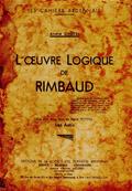 L'oeuvre logique de Rimbaud , André Dhotel