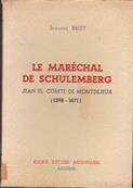 Le marchal de Schulemberg, Jean III, Comte de Montdejeux/Suzanne Briet