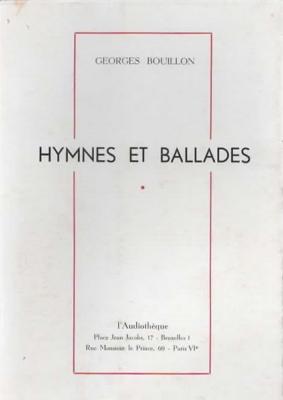 Hymnes et ballades, Georges Bouillon
