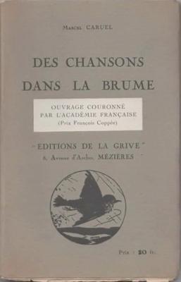 Des chansons dans la brume, Marcel Caruel