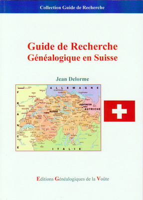 Guide de recherche généalogique en Suisse