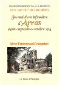 Journal d'une infirmire d'Arras , aot-septembre-octobre 1914, Mme Emmanuel Colombel