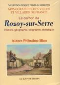 Le canton de Rozoy sur Serre, Isidore Philoxime Mien