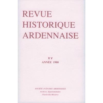 Revue Historique Ardennaise 1980 N° 15