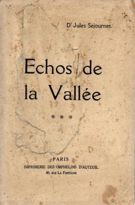 Echos de la vallée, Dr Jules Séjournet