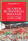 Au coeur du football sedanais les portes de l'Europe