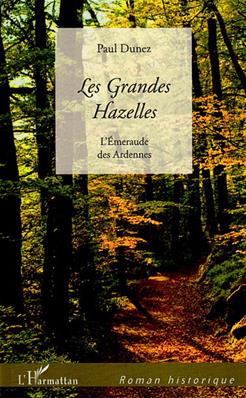 Les grandes Hazelles, Paul Dunez