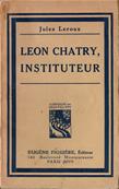 Lon Chatry, instituteur, Jules Leroux