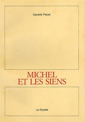 Michel et les siens , Danielle Patuel