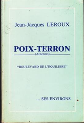 Poix Terron "boulevard de l'équilibre" / Jean Jacques Leroux