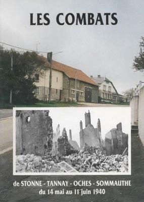 Les combats de Stonne - Tannay - Oches - Sommauthe du 14 mai au 11 juin 1940