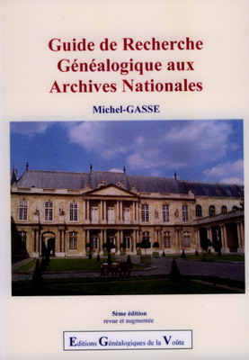 Guide de recherche généalogique aux Archives Nationales