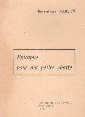 Epitaphe pour ma petite chatte , Bonaventure Fieullien