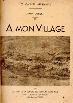 A mon village, Puilly-Charbeaux, Gustave Gobert