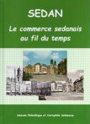 Sedan : Le commerce sedanais au fil du temps, Amicale Philatlique et Cartophile Sedanaise