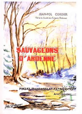 Sauvageons d'Ardenne, Jean Pol Cordier
