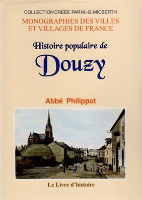 Histoire populaire de Douzy, Abbé Philippot