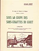 Sous la coupe des sans culottes de Givet / Joseph Chot