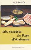 365 recettes du pays d'Ardenne, Lise Beseme Pia