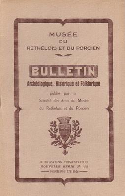 Bulletin archéologique historique et folklorique du Rethélois et du Porcien N° 12