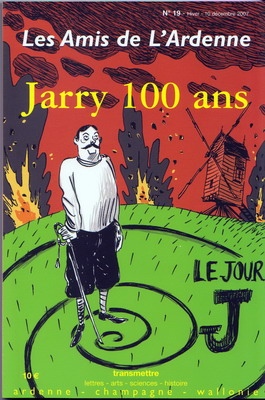 Les Amis de l'Ardenne N° 19 : Jarry 100 ans