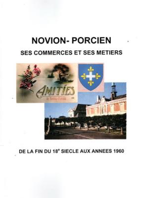 Novion Porcien ses commerces et ses métiers, Luc Bouilly