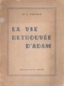 La vie retrouve d'Adam, Eva Thom